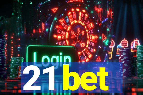 21 bet